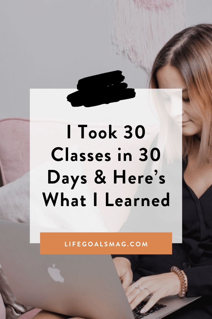 30 classes in 30 days - what i learned from dedicating a month to learning independently 